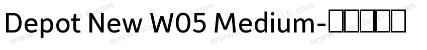 Depot New W05 Medium字体转换